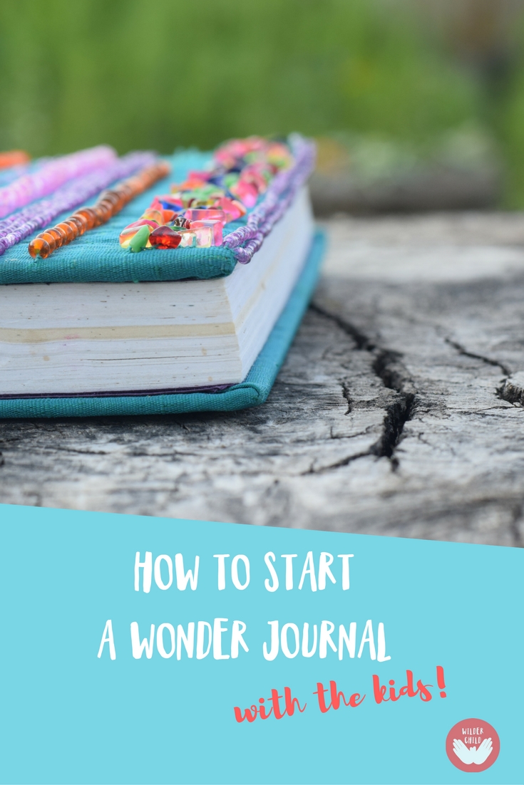 How to Create a Wonder Journal to support inquiry-based learning