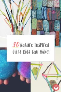 Lovely Nature Inspired Gifts That Kids Can Make